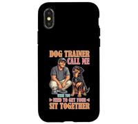 Dog Trainer Call Me to Fix Your Sit Together Carcasa para iPhone X/XS