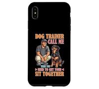 Dog Trainer Call Me to Fix Your Sit Together Carcasa para iPhone XS MAX