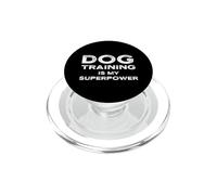 Dog Training Is My Superpower Funny Dog Trainer Frase con Cita PopSockets PopGrip para MagSafe