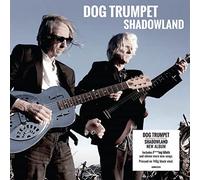 Dog Trumpet - Shadowland [Vinilo]