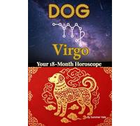 Dog × Virgo: Chinese Zodiac & Western Astrology Horoscope Almanac - July 2026-December 2027