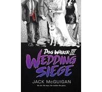 Dog Walker III: Wedding Siege: 3