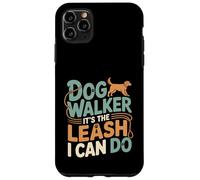 Dog Walker It's The Leash I Can Do Pet Canine Animal ---- Carcasa para iPhone 11 Pro Max