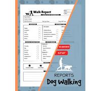 Dog Walking Reports: for Client Updates, Daily Care Records & Walk Summaries | Pet Sitter Business Forms | 60 Forms, 120 Single-Sided Pages