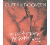 Dog Went East God Went West by Cliffs of Dooneen
