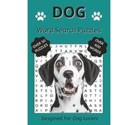 Dog Word search book: Dog Themed Activity Book For Teens And Adults Perfect Gift for Dog Lovers with Solutions