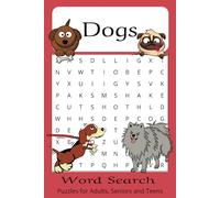 Dog Word Search Book: Puzzles with Easy to Read Print about Canines, Pets, Furry Best Friends and More | 6x9 inches, 110 pages | 50+ Puzzles... Gift for Vacations, Holidays and Free Times