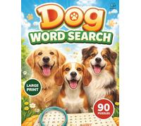 Dog Word Search for Adults: Large Print Puzzle Book 90 Themed Puzzles for Dogs Lovers with Fun Facts, Stress Relief, and Brain Exercise. Includes ... (HYV Leisure: Large Print Puzzles for Adults)
