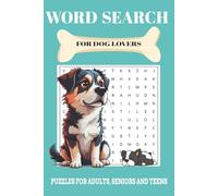 Dog word search puzzle book: Dog lovers Word Search, Dog-themed Word Puzzles, Puzzles for animal lovers | 6x9 inches, 110 pages | 50+ puzzles ... Gift for Vacations, Holidays and Free Time