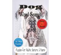 Dog Word Search Puzzle Book: Dog Word Search Puzzle Book: Engaging Word Hunts with Large Print | 6x9 inches | Over 50 Puzzles… Great Gift for Travel, Holidays, and Leisure Time
