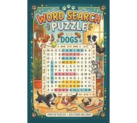 Dog Word Search Puzzle Book: Dog Word Search Puzzle Book for Adults and Teens - 50+ Fun and Relaxing Puzzles with Solutions