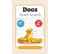 Dog Word Search Puzzle Book: Dog: Word Searches with Easy-to-Read Print about Dog Breeds, Puppy Care, Dog Training, and More | 6 x 9 Inches, 110 Pages ... Gift for Vacations, Holidays, and Free Time