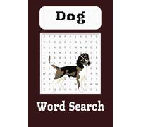 Dog Word Search Puzzle Book: Word Searches with Easy to Read Print, 6x9 inches, 110 pages, More than 50 Puzzles,