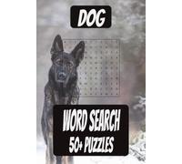 Dog Word Search Puzzle Book: Word Searches with Easy to Read Print about Dogs, Canines, Man's best friend, and more I 6x9 inches, 110 pages, I 50+ puzzles…Gifts for Vacations, Holidays, and Free Times