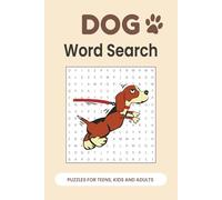 Dog Word Search Puzzle Book: Word Searches with Easy to Read Print about Dogs, Dog Breeds, Puppies and More | 6 x 9 inches, 110 pages | 50+ Puzzles ... Gift for Vacations, Holidays and Free Times