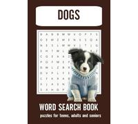 Dog Word Search Puzzle Book: Word Searches with Easy to Read Print about Dogs, Dog Training, Dog walking and more|6x9 inches, 110 pages| 50+ Puzzles_Gifts for vacations, holiday and free time