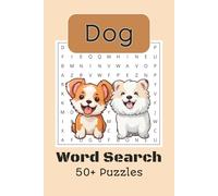 Dog Word Search Puzzle Book: Word searches with easy to read print about Dogs, dog walking, and dog breeds | 6x9 inches, 110 pages | 50+ puzzles and games | Gift for seniors