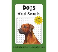 Dog Word Search Puzzle Book: Word Searches With Easy to Read Print About Dogs, Dog Walking, Dog Games, and More | 6x9 inches | 110 pages | 50+ Puzzles... Gift for Vacations, Holidays, and Free Times