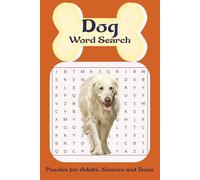 Dog Word Search Puzzle Book: Word Searches with Easy to Read Print about Dogs, Doghouse, Puppies and More (6x9 inches, 110 pages) 50+ Puzzles... Gift for Vacations, Holidays and Free Times