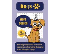 Dog Word Search Puzzle Book: Word Searches with Easy to Read Print about Horses, Dog Lifestyle, Dog World, Dog Food and More | 6x9 inches, 110 Pages | ... Gifts for Vacations, Holidays and Free Times