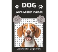 Dog Word Search Puzzles: Dog Related Activities, Dog Themed Word Searches, Great Gift Idea, For All Pet And Dog Lovers