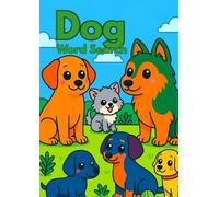 Dog Word Search Puzzles: For Kids And Adults | 25 Fun Puzzles With Solutions | Educational Dogs Activity Book