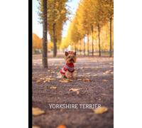 Dog: Yorkshire Terrier: Dog Notebook for Kids, Teens, and Adults - Ideal for Drawing, Writing, and Taking Notes (110 pages, 6x9)