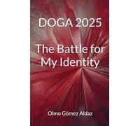DOGA 2025 (English edition): The Battle for My Identity (Robo y tráfico de bebés)