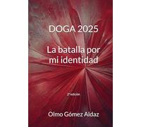DOGA 2025: La batalla por mi identidad (2.ª edición): 1 (Robo y tráfico de bebés)