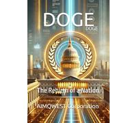 DOGE: The Rebirth of a Nation