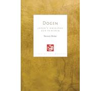 Dogen: Japan's Original Zen Teacher: 8 (Lives of the Masters)