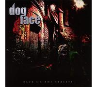 Dogface - Back on the Streets