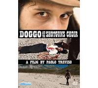 Doggo And The Shotguns Choir [USA] [DVD]