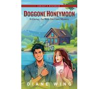 Doggone Honeymoon: A Chrissy the Shih Tzu Cozy Mystery
