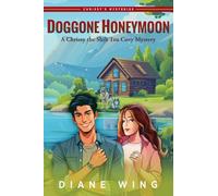 Doggone Honeymoon: A Chrissy the Shih Tzu Cozy Mystery
