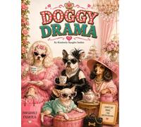 Doggy Drama: Coloring Book (Adult Coloring Books)