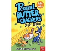 Doggy School: A Peanut, Butter & Crackers Story