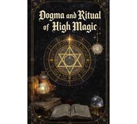 Dogma and Ritual of High Magic: 19 (HERMETICUM HUB (ENG))