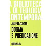 Dogma e predicazione (Biblioteca di teologia contemporanea)