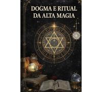 Dogma e Ritual da Alta Magia (Hermeticum Hub (BR))
