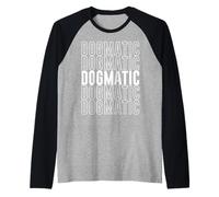 Dogmático Camiseta Manga Raglan