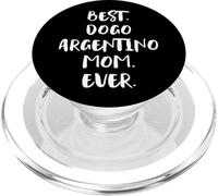 Dogos Argentinos Best Dogo Argentino Mom Ever PopSockets PopGrip para MagSafe