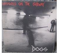 DOGS (80'S GROUP) - MISSING ON THE SUBWAY 7 INCH (7" VINYL 45) UK EAGLE 1981