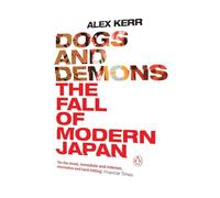 Dogs and Demons: The Fall of Modern Japan – Idioma inglés