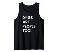 Dogs Are People Too Funny Dog Camiseta sin Mangas