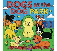 Dogs At The Dog Park