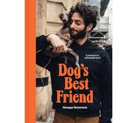 Dog's Best Friend: A portrait of an unbreakable bond