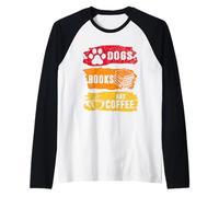 Dogs Books and Coffee Funny Dog Book Reader Lover Camiseta Manga Raglan