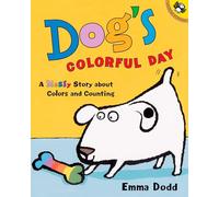 Dog's Colorful Day: A Messy Story About Colors and Counting (Picture Puffins)