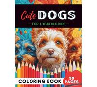 Dogs Coloring Book for 1-Year-Olds: 50 Simple Puppy Faces & Paw Prints for Toddlers (Age 1 Coloring Books - First Colors for Tiny Hands)